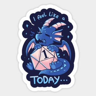 I Feel Like a 1 Today Sticker